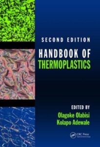 Handbook of Thermoplastics, Second Edition