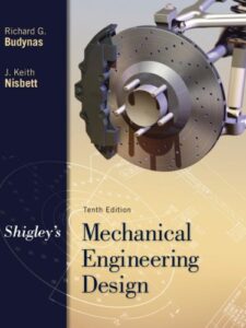Mechanical Engineering,Mechanical Design,Shigley's Mechanical,Engineering Design