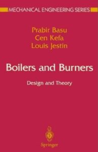 Boilers and Burners Design and Theory