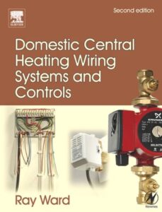 Domestic Central Heating Wiring Systems and Controls