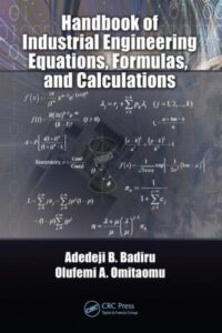 Handbook of Industrial Engineering Equations