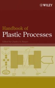 Handbook of Plastic Processes