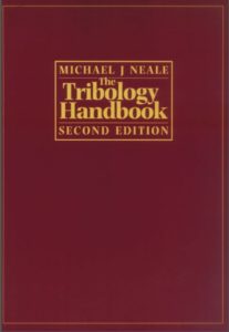 The Tribology Handbook second edition
