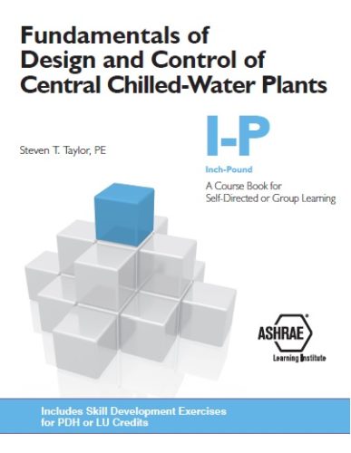 ASHRAE,ASHRAE Fundamentals Of Design And Control Of Central Chilled-Water Plants