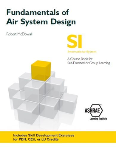ASHRAE Fundamentals of Air System Design SI and IP Edition