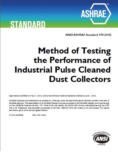 Ashrae Standard 199 Methods Of Testing Performance Of Industrial Pulse Cleaned Dust Collectors 