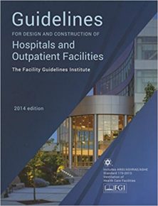 Guidelines for Design and Construction of Hospitals and Outpatient Facilities 2014 1st Edition