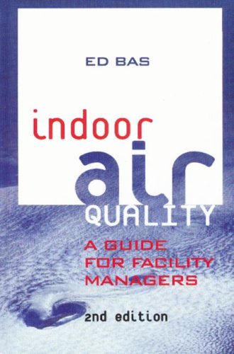 Indoor Air Quality A Guide for Facility Managers