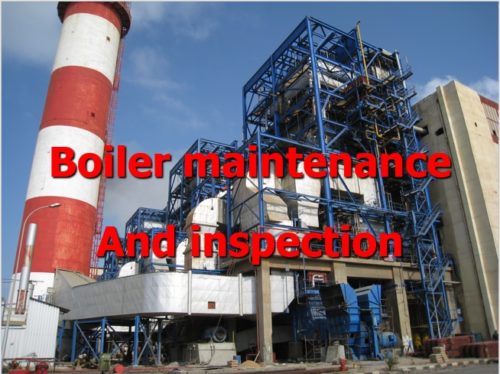 Boiler maintenance And inspection