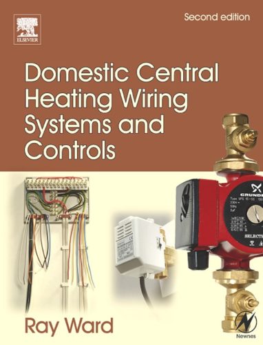 Domestic Central Heating Wiring Systems and Controls