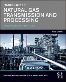 Handbook of Natural Gas Transmission and Processing 3rd Edition