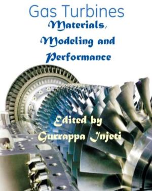 Gas Turbines Materials, Modeling and Performance