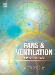 Fans and Ventilation- A practical guide