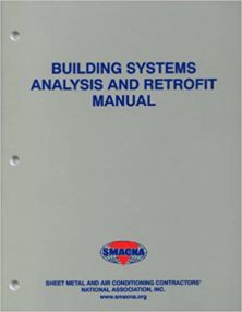 Building Systems Analysis and Retrofit Manual