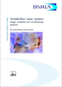 Variable flow water systems Design, installation and commissioning guidance