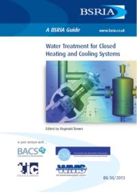 BSRIA Water Treatment for Closed Heating and Cooling Systems