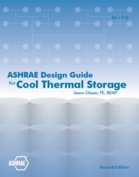 ASHRAE Design Guide for Cool Thermal Storage Second Edition 2019