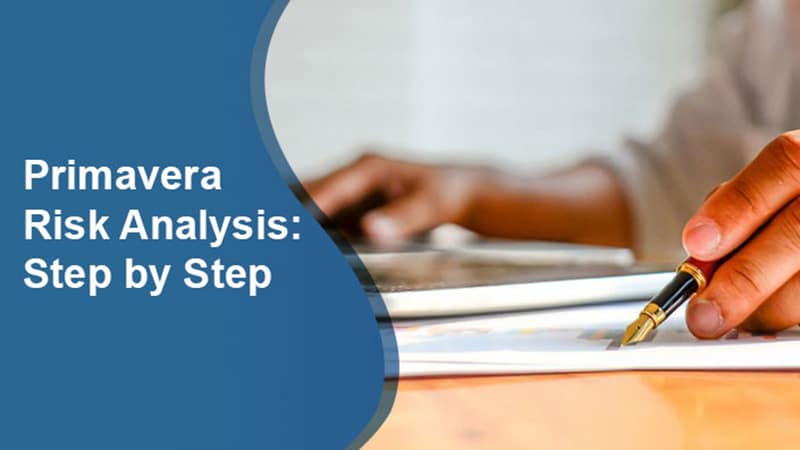 Primavera Risk Analysis Step by Step