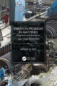 Vibration Problems in Machines Diagnosis and Resolution