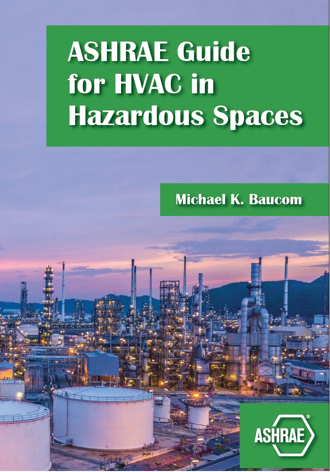 ASHRAE Guide for HVAC in Hazardous Spaces 2021